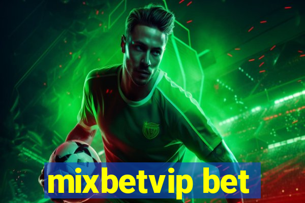 mixbetvip bet